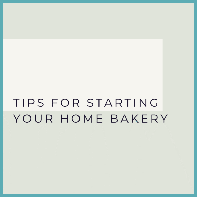 Tips for Starting Your Home Bakery