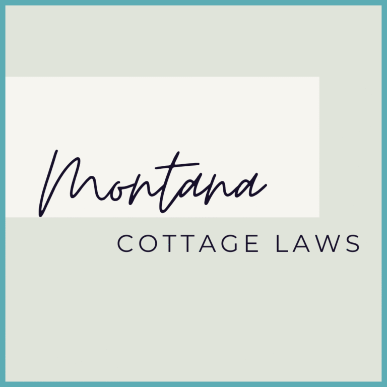 Montana Cottage Laws